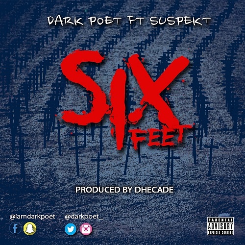 Dark Poet - 6 Feet ft. Tha Suspect-ART