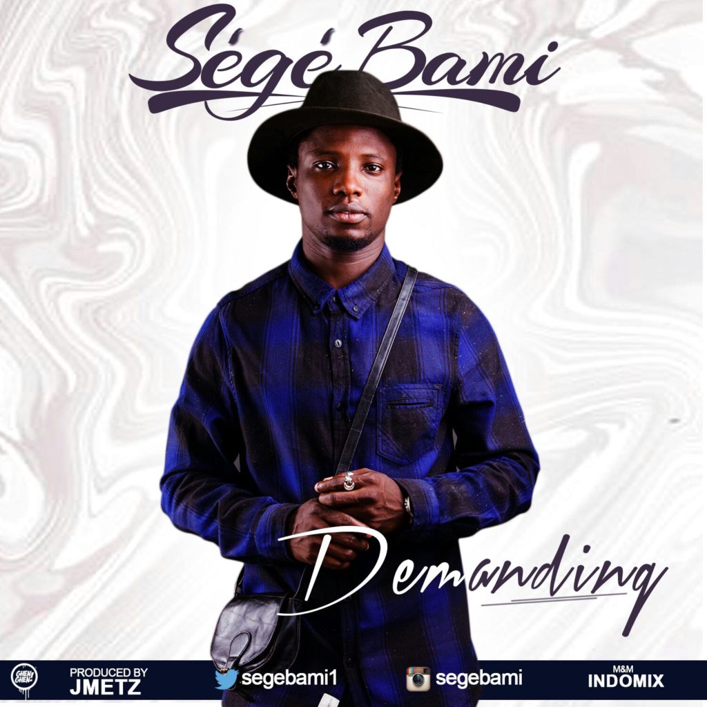 Sege Bami - Demanding