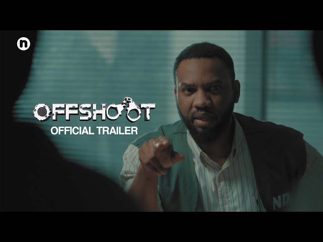 Offshoot Nollywood Movie Download