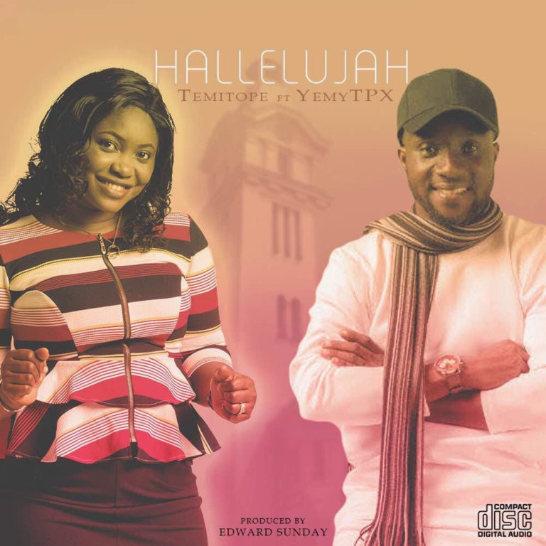 Temitope Johnson -- Halleluyah Ft. Yemy TPX (Prod by Edwards Sunday) Cover Art
