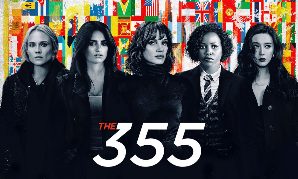 ''Work Together or Die Alone'': Download The 355 Full Movie MP4