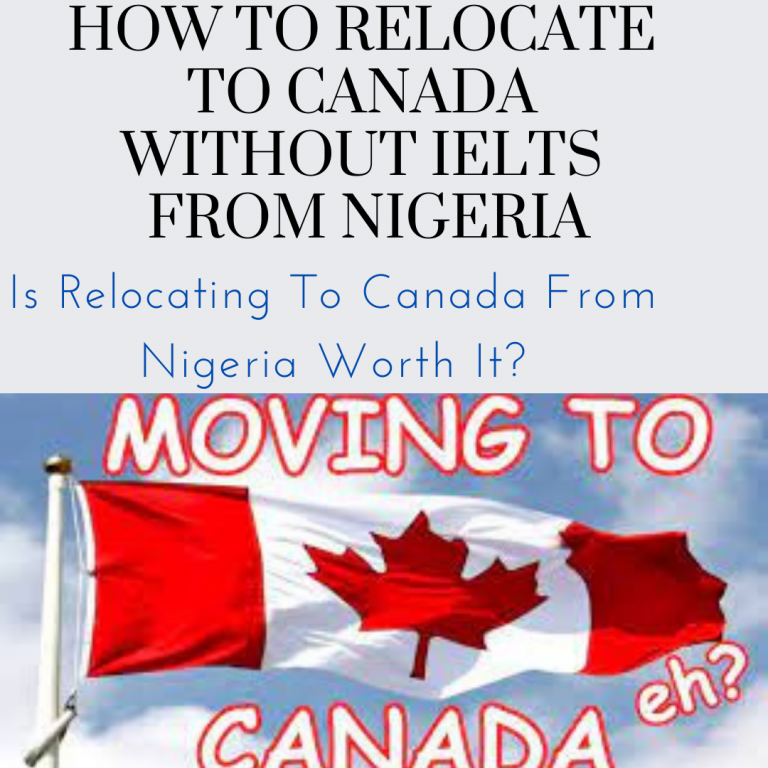 How to Relocate to Canada Without IELTS from Nigeria